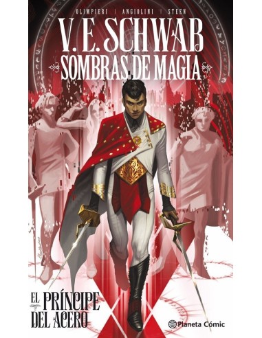 Sombras de magia: El príncipe del acero