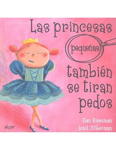 PRINCESAS PEQUEÑAS TAMBIEN SE TIRAN PEDOS,L