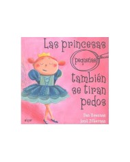PRINCESAS PEQUEÑAS TAMBIEN SE TIRAN PEDOS,L