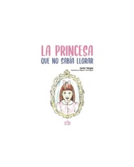 PRINCESA QUE NO SABIA LLORAR,LA