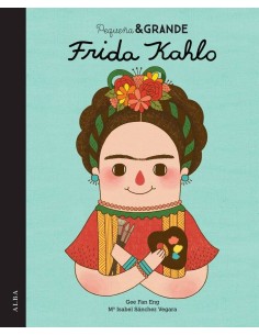 PEQUEÑA Y GRANDE FRIDA KAHLO