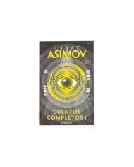 ASIMOV. CUENTOS COMPLETOS 1 ASIMOV. CUENTOS COMPLETOS 1