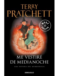 ME VESTIRE DE MEDIANOCHE(TERRY PRATCHETT) (DEBOLSILLO) ME VESTIRE DE MEDIANOCHE(TERRY PRATCHETT) (DEBOLSILLO)