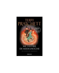 ME VESTIRE DE MEDIANOCHE(TERRY PRATCHETT) (DEBOLSILLO)