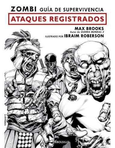 ZOMBI- GUIA DE SUPERVIVENCIA. ATAQUES REGISTRADOS (COMIC)