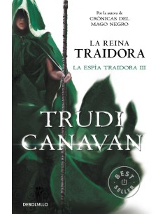 LA REINA TRAIDORA (DEBOLSILLO) (LA ESPIA TRAIDORA 03)