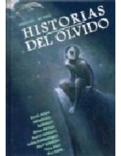 HISTORIAS DEL OLVIDO 978849670642 DOLMEN EDICIONES 12,40 € HISTORIAS DEL OLVIDO 978849670642 DOLMEN EDICIONES 12,40 €