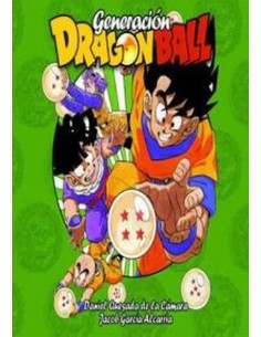 GENERACION DRAGON BALL 978849245812 DOLMEN EDICIONES 13,18 € GENERACION DRAGON BALL 978849245812 DOLMEN EDICIONES 13,18 €