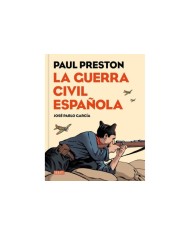 LA GUERRA CIVIL ESPAÑOLA (PAUL PRESTON) (COMIC) LA GUERRA CIVIL ESPAÑOLA (PAUL PRESTON) (COMIC)