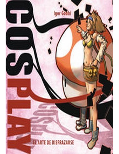 COSPLAY EL ARTE DE DISFRAZARSE 978849245877 DOLMEN EDICIONES 4,13 €