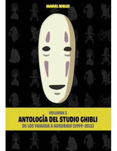 ANTOLOGIA DEL STUDIO GHIBLI 2 978841529693  12,36 € ANTOLOGIA DEL STUDIO GHIBLI 2 978841529693  12,36 €