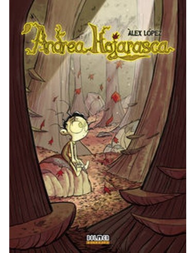 ANDREA HOJARASCA 978841529687 DOLMEN EDICIONES 20,62 €
