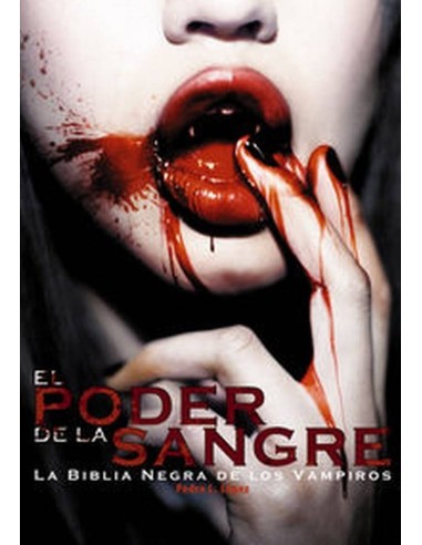 PODER DE LA SANGRE LA BIBLIA NEGRA DE LOS VAMPIROS,EL 978841529670 ... PODER DE LA SANGRE LA BIBLIA NEGRA DE LOS VAMPIROS,EL 978841529670 ...