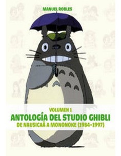ANTOLOGIA DEL STUDIO GHIBLI 1 978849245863  11,57 € ANTOLOGIA DEL STUDIO GHIBLI 1 978849245863  11,57 €