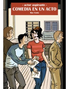 ACTOR ASPIRANTE 3, COMEDIA DE UN ACTO 978841520100 DOLMEN EDICIONES...