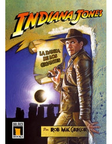 INDIANA JONES Y LA DANZA DE LOS GIGANTES 978849670683 DOLMEN EDICIO... INDIANA JONES Y LA DANZA DE LOS GIGANTES 978849670683 DOLMEN EDICIO...