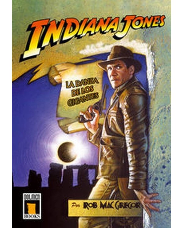 INDIANA JONES Y LA DANZA DE LOS GIGANTES 978849670683 DOLMEN EDICIO...