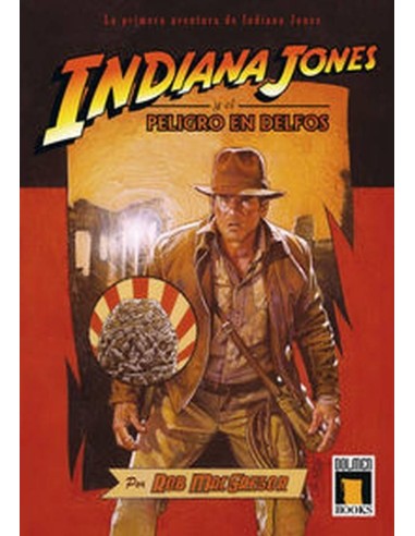 INDIANA JONES Y EL PELIGRO DE DELFOS 978849670682 DOLMEN EDICIONES ... INDIANA JONES Y EL PELIGRO DE DELFOS 978849670682 DOLMEN EDICIONES ...