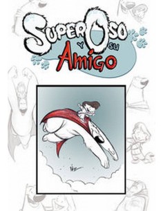 SUPER OSO Y SU AMIGO 978849245800 DOLMEN EDICIONES 13,22 €