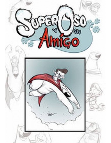 SUPER OSO Y SU AMIGO 978849245800 DOLMEN EDICIONES 13,22 € SUPER OSO Y SU AMIGO 978849245800 DOLMEN EDICIONES 13,22 €