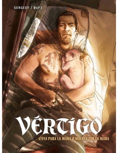 VERTIGO VIVES PARA LA MARA O MUERES POR LA MARA