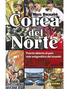 COREA DEL NORTE PUERTA ABIERTA AL PAIS MAS ENIGMATICO DEL COREA DEL NORTE PUERTA ABIERTA AL PAIS MAS ENIGMATICO DEL
