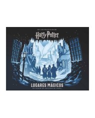 HARRY POTTER LUGARES MAGICOS UN ALBUM DE ESCENAS DE PAPEL