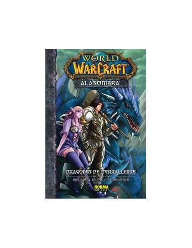 WARCRAFT. ALASOMBRA 1. Dragones de Terrallende (Richard A. Knaak y Jae-Hwan Kim)