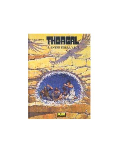THORGAL 13 ENTRE TIERRA Y LUZ