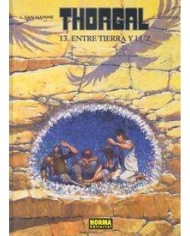 THORGAL 13 ENTRE TIERRA Y LUZ