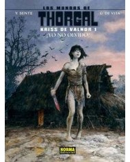 MUNDOS DE THORGAL KRISS DE VALNOR 1 YO NO OLVIDO