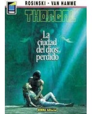 THORGAL 12. La ciudad del dios perdido (Rosinski y Van Hamme)     