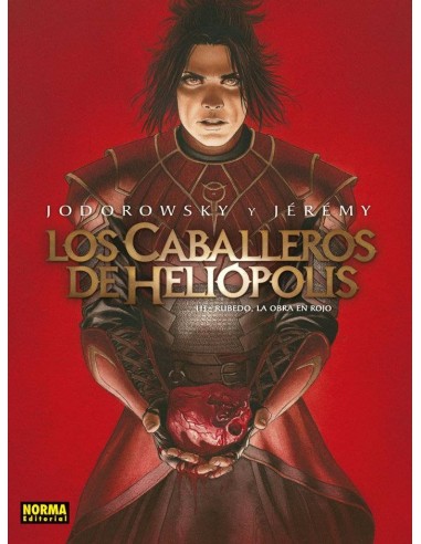 LOS CABALLEROS DE HELIÓPOLIS 3. RUBEDO LA OBRA EN ROJO
