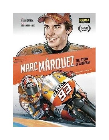 MARC MARQUEZ THE STORY OF A DREAM