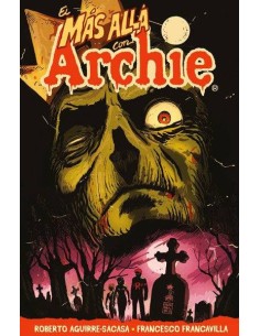 MAS ALLA CON ARCHIE 1 FUGA DE RIVERDALE MAS ALLA CON ARCHIE 1 FUGA DE RIVERDALE
