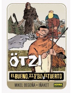 OTZI 2 EL BUENO EL FEO Y EL TUERTO OTZI 2 EL BUENO EL FEO Y EL TUERTO
