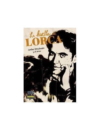 LA HUELLA DE LORCA (El Torres y Hernández)      (NUMERO UNICO)