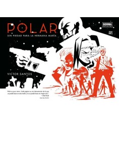 POLAR 3 SIN PIEDAD PARA LA HERMANA MARIA POLAR 3 SIN PIEDAD PARA LA HERMANA MARIA