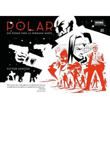 POLAR 3 SIN PIEDAD PARA LA HERMANA MARIA POLAR 3 SIN PIEDAD PARA LA HERMANA MARIA