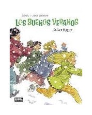 BUENOS VERANOS 5 LA FUGA