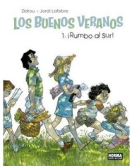 BUENOS VERANOS 1 RUMBO AL SUR