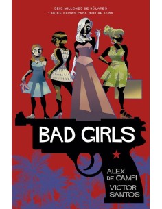 BAD GIRLS BAD GIRLS