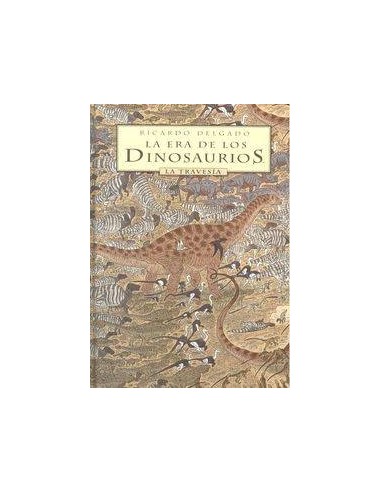 ERA DE LOS DINOSAURUIOS,LA