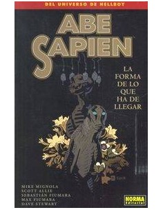 ABE SAPIEN 4 LA FORMA DE LO QUE HA DE LLEGAR