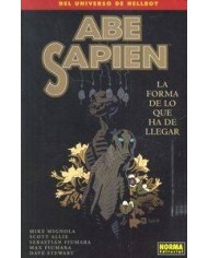 ABE SAPIEN 4 LA FORMA DE LO QUE HA DE LLEGAR
