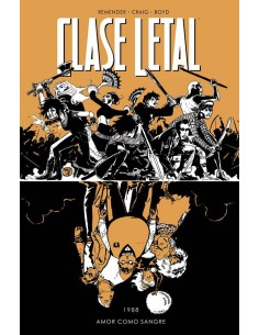 CLASE LETAL 7 AMOR COMO SANGRE
