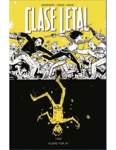 CLASE LETAL 4 MUERE POR MI