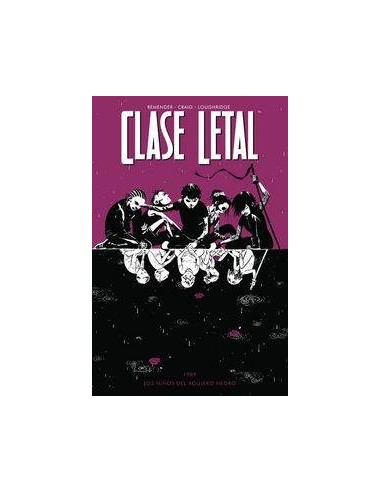 CLASE LETAL 2 LOS NI?OS DEL AGUJERO NEGRO