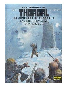 JUVENTUD DE THORGAL 1 TRES HERMANAS MINKELSONN