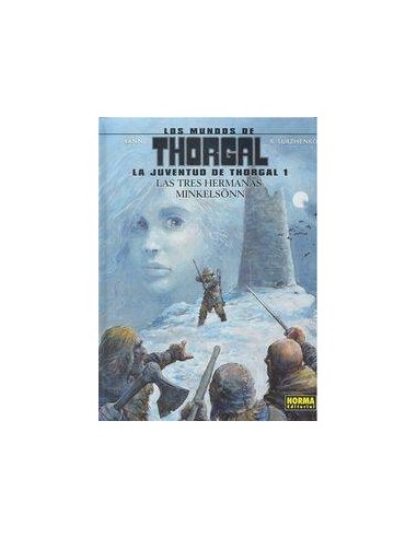 JUVENTUD DE THORGAL 1 TRES HERMANAS MINKELSONN